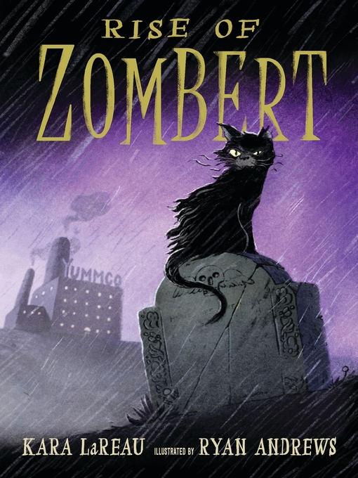 Title details for Rise of ZomBert by Kara LaReau - Available